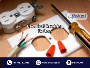 Electrical Rewiring Bolton